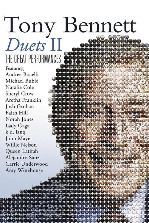 Tony Bennett: Duets II - The Great Performances 2012 official movie poster