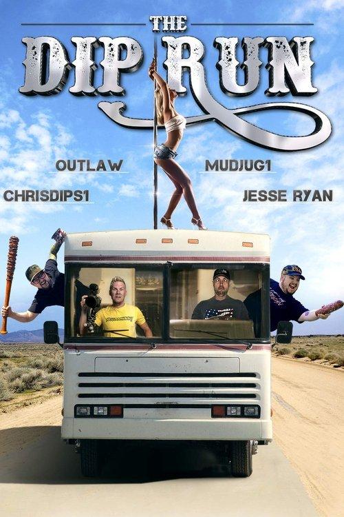 The Dip Run 2018 official movie poster