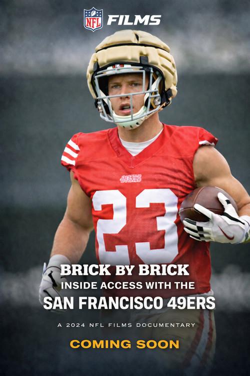 Brick by Brick: Inside Access with the San Francisco 49ers 2024 official movie poster