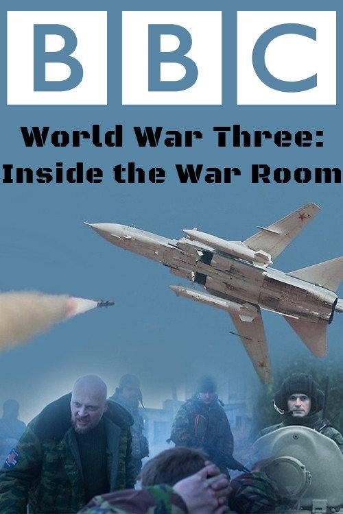 World War Three: Inside the War Room 2016 official movie poster