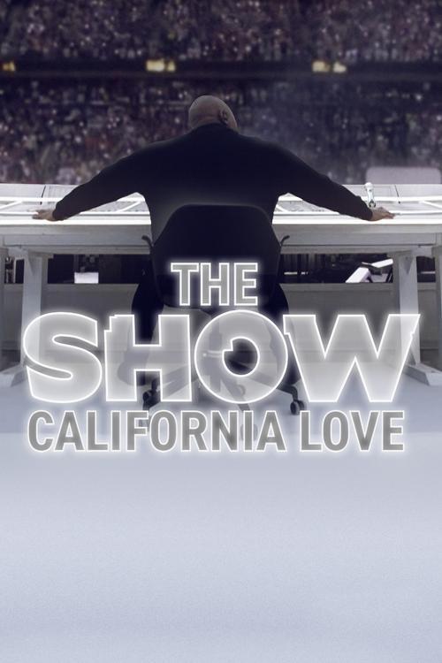 THE SHOW: California Love 2022 official movie poster
