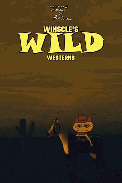 WINSCLES WILD WESTERNS 2024 official movie poster