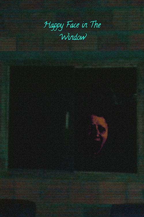 Happy Face In The Window 2026 official movie poster