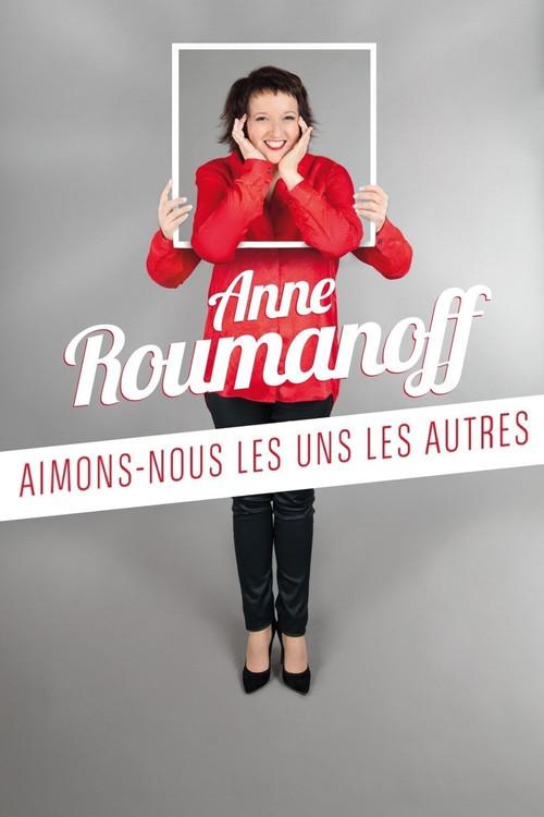 Anne Roumanoff : Aimons-nous les uns les autres 2015 official movie poster