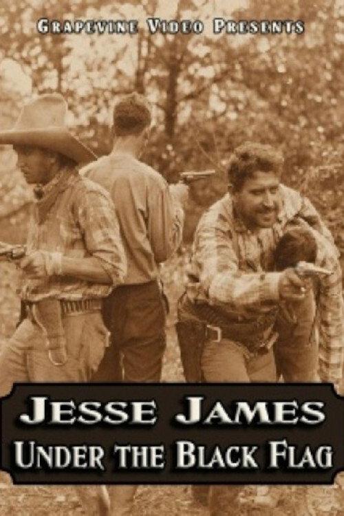 Jesse James Under the Black Flag 1921 official movie poster