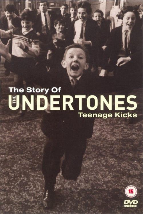 The Story of the Undertones - Teenage Kicks 2002 official movie poster