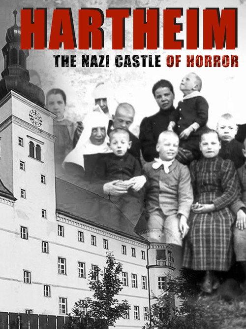 Hartheim: The Nazi Castle of Horror 2021 official movie poster