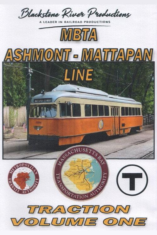 MBTA Ashmont - Mattapan Line: Traction Volume One 2023 official movie poster