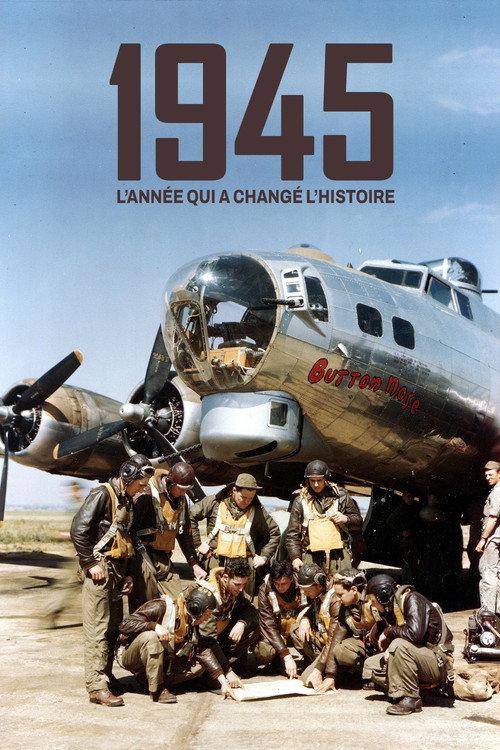1945, the Year that Changed History 2020 official movie poster