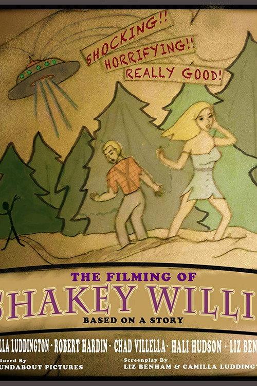 The Filming of Shakey Willis 2010 official movie poster
