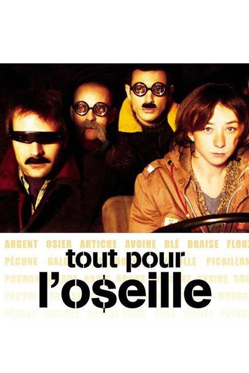 Tout pour l'oseille 2004 official movie poster