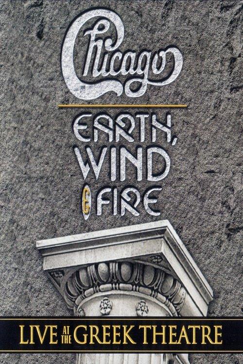 Chicago and Earth, Wind & Fire - Live at the Greek Theatre 2005 official movie poster