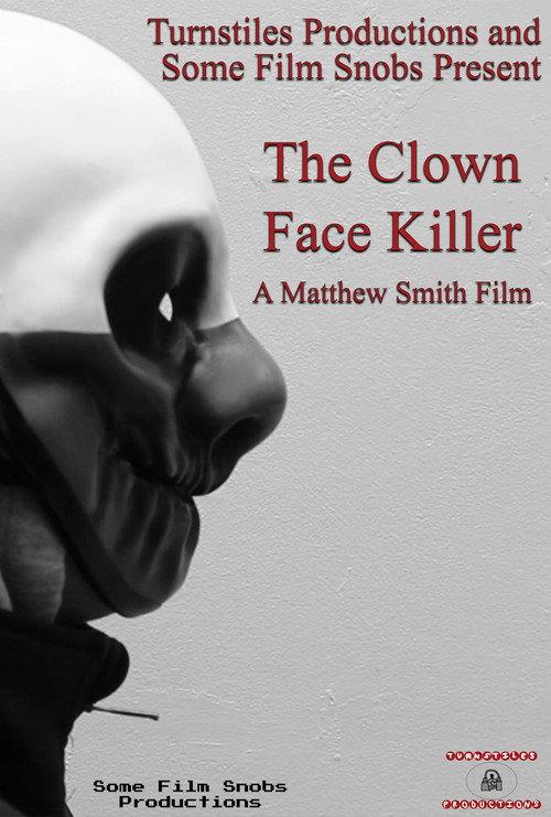 The Clown Face Killer 2019 official movie poster