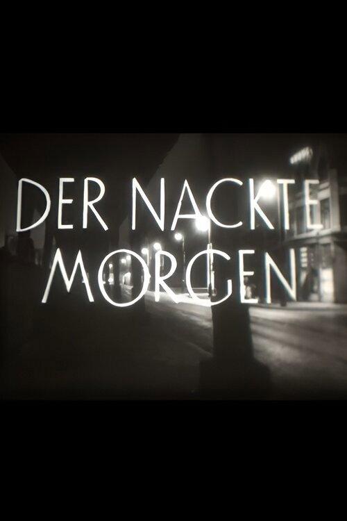 Der nackte Morgen 1956 official movie poster