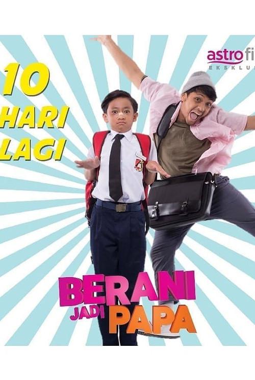 Berani Jadi Papa 2018 official movie poster