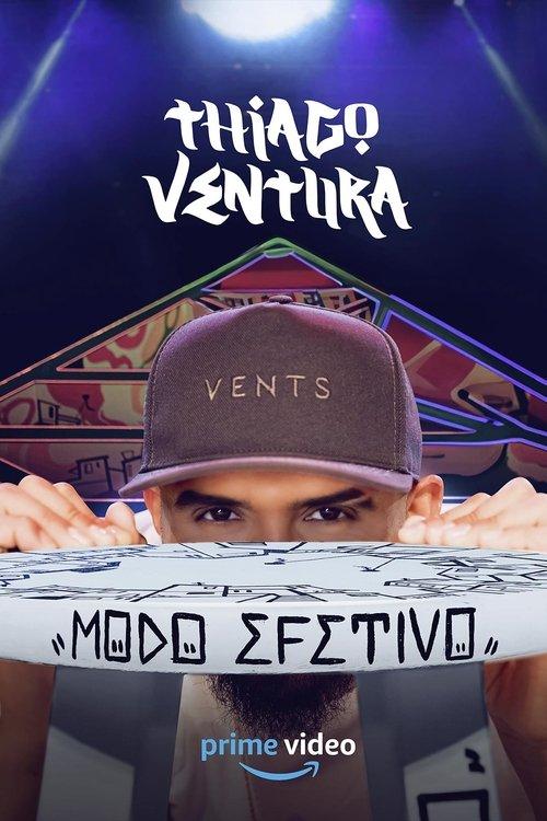Thiago Ventura: Modo Efetivo 2024 official movie poster