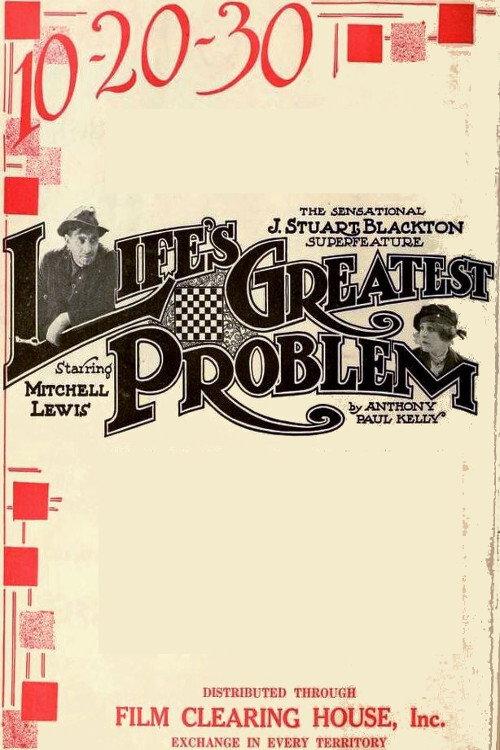 Life's Greatest Problem 1918 official movie poster
