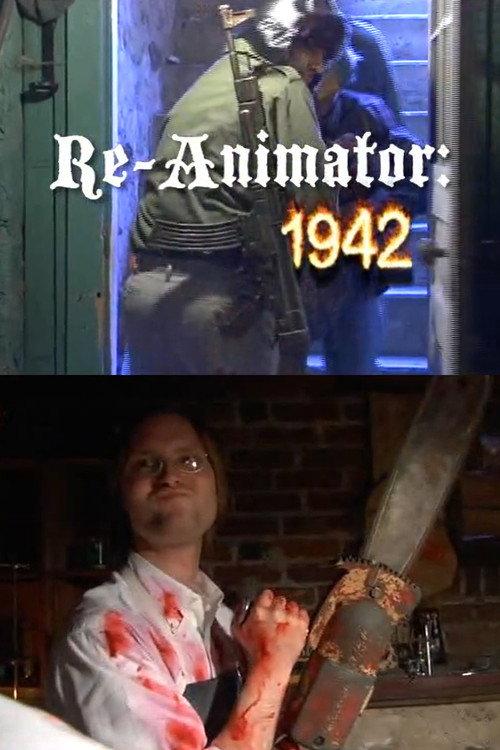 Re-Animator: 1942 2008 official movie poster