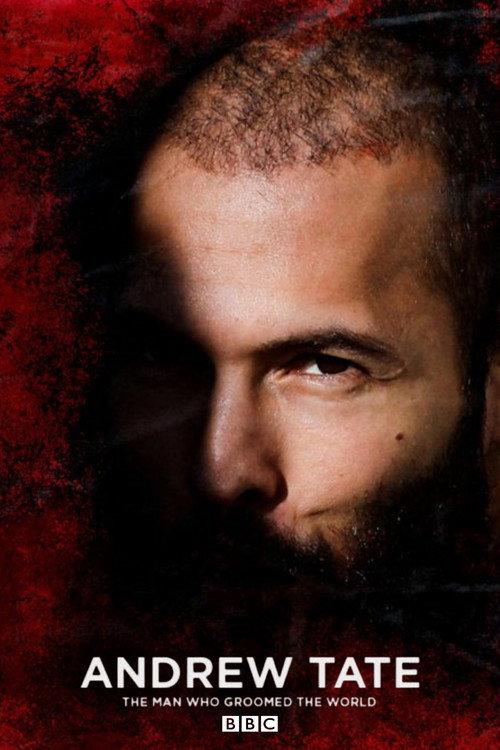 Andrew Tate: The Man Who Groomed the World? 2023 official movie poster