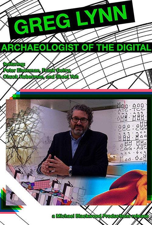 Greg Lynn: Archaeologist of the Digital 2014 official movie poster