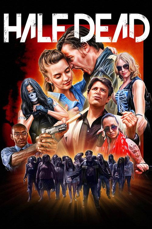 Half Dead 2013 official movie poster