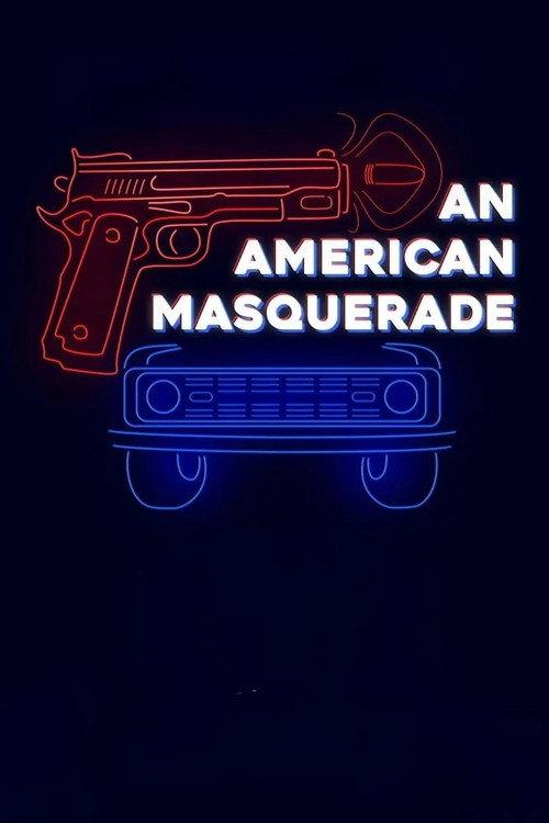 An American Masquerade 2024 official movie poster