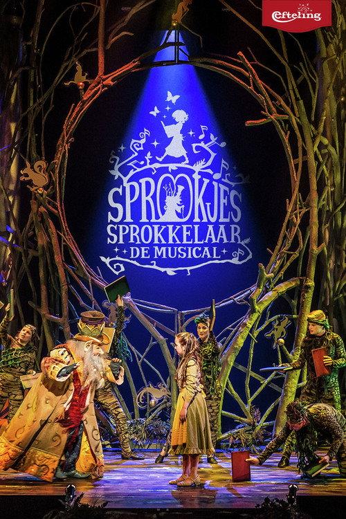 Sprookjessprokkelaar De Musical 2018 official movie poster