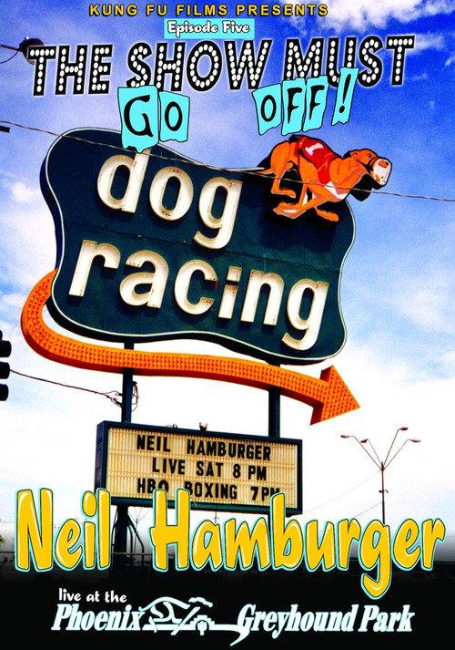 Neil Hamburger: Live at the Phoenix Greyhound Park 2003 official movie poster