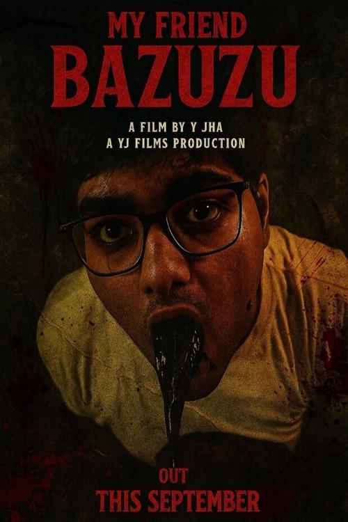 MY FRIEND BAZUZU 2025 official movie poster