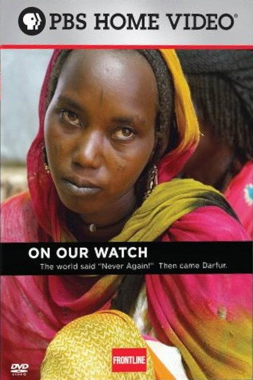 On Our Watch 2007 official movie poster