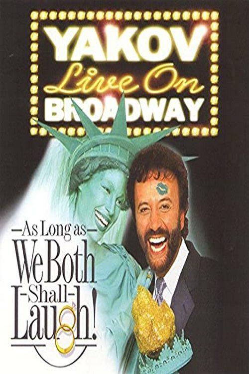 Yakov Smirnoff: As Long As We Both Shall Laugh 2004 official movie poster
