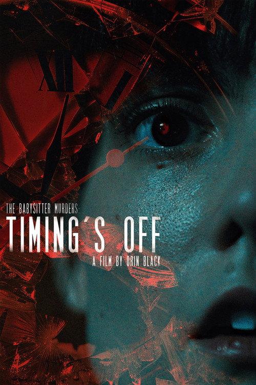 The Babysitter Murders: Timing's Off 2024 official movie poster