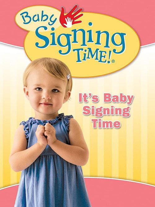 Baby Signing Time Vol. 1: It's Baby Signing Time 2005 official movie poster