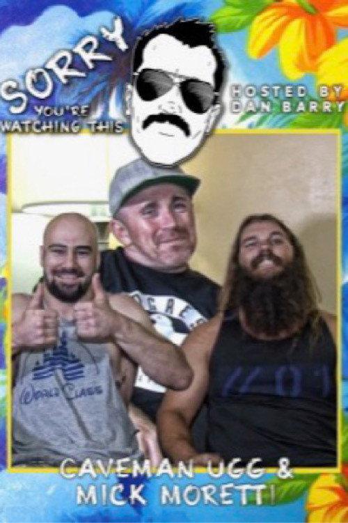 Sorry You're Watching This: Caveman Ugg & Mick Moretti 2020 official movie poster