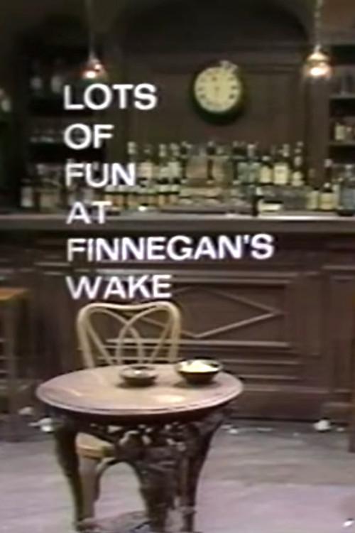 Lots of Fun at Finnegans Wake, with Anthony Burgess 1973 official movie poster