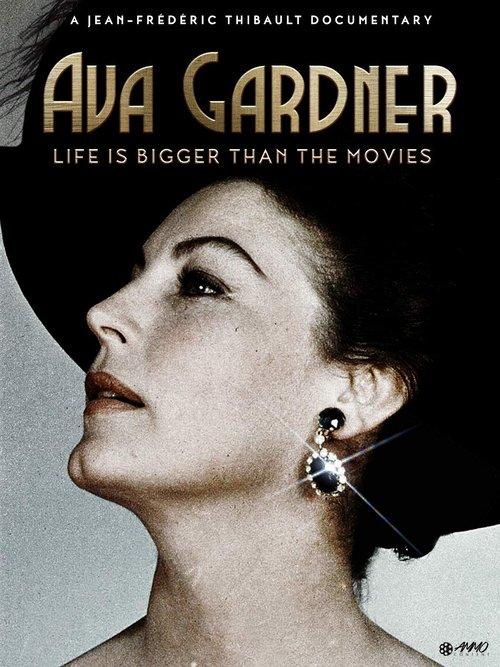 Ava Gardner: Life Is Bigger Than the Movies 2017 official movie poster