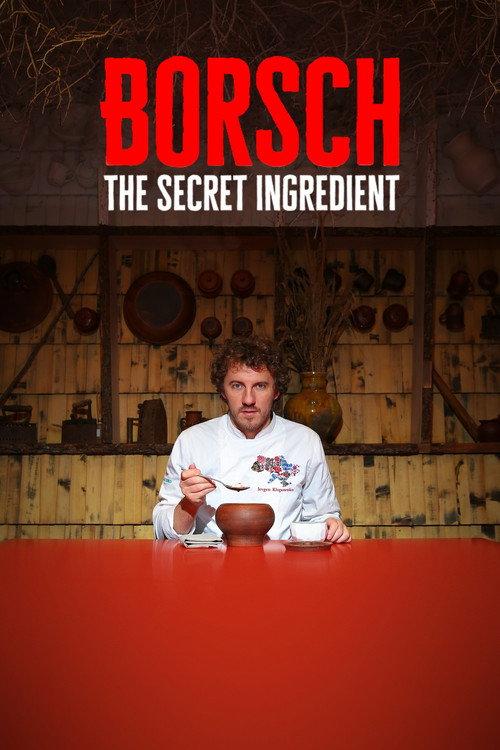 Borsch: The Secret Ingredient 2020 official movie poster