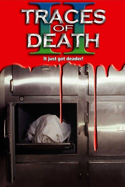 Traces of Death II 1994 official movie poster