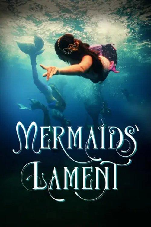 Mermaids' Lament 2023 official movie poster