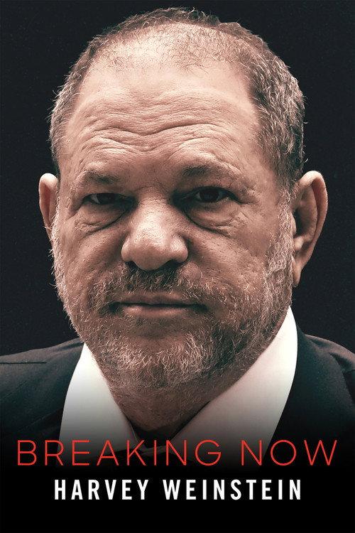 Harvey Weinstein: ID Breaking Now 2020 official movie poster