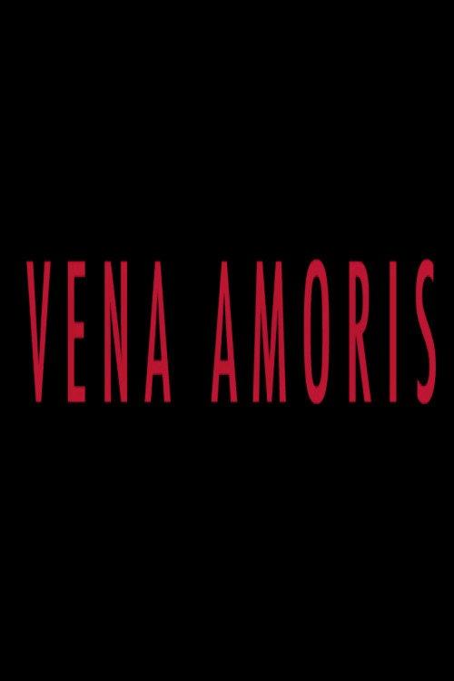 Vena Amoris 2018 official movie poster