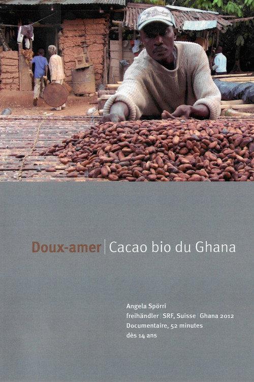 Doux-amer : cacao bio du Ghana 2012 official movie poster