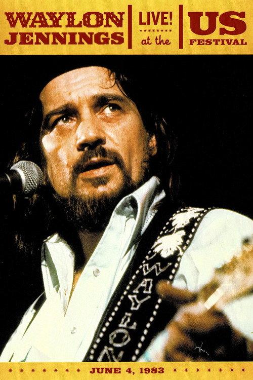 Waylon Jennings: Live at the US Festival 2011 official movie poster