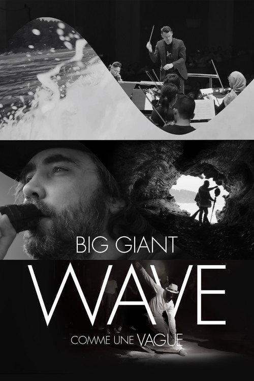 Big Giant Wave 2021 official movie poster