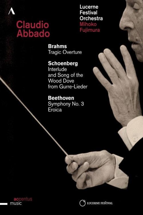 Claudio Abbado conducts Brahms, Schoenberg & Beethoven - Lucerne Festival Opening Concert 2014 official movie poster