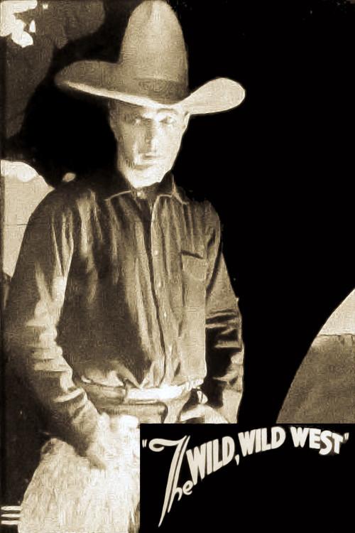 The Wild Wild West 1921 official movie poster
