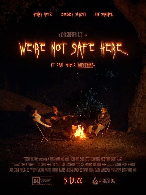 We're Not Safe Here 2022 official movie poster