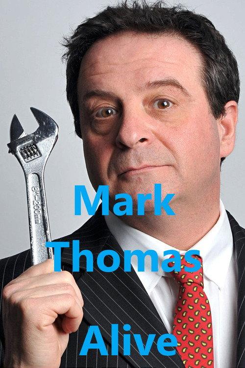 Mark Thomas: Alive 2005 official movie poster