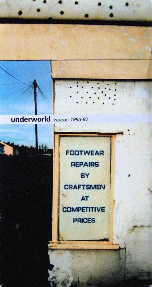 Underworld Videos 1993-97; Footwear Repairs by Craftsmen at Competitive Prices 1998 official movie poster