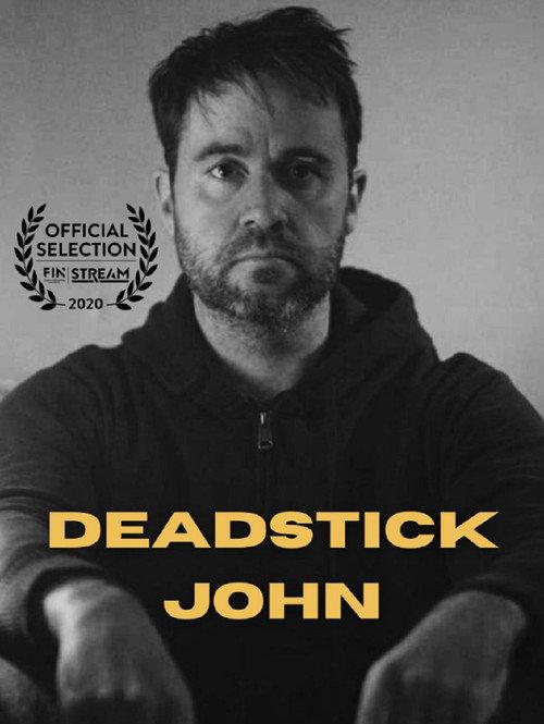 Deadstick John 2021 official movie poster